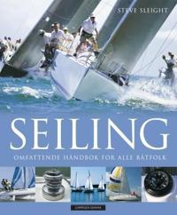 Seiling; omfattende håndbok for alle båtfolk