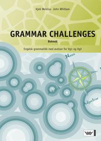 Grammar challenges; engelsk grammatikk med øvelser for vg1 og vg2