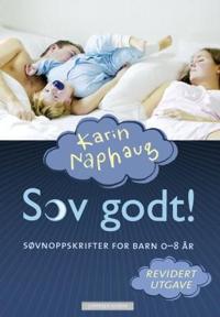 Sov godt!; søvnoppskrifter for barn 0-8 år