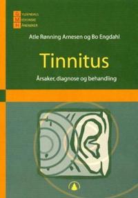 Tinnitus; årsaker, diagnose og behandling