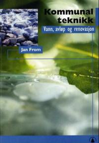 Kommunalteknikk; vann, avløp og renovasjon