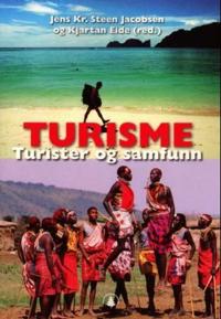 Turisme; turister og samfunn