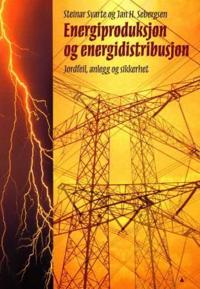 Energiproduksjon og energidistribusjon; jordfeil, anlegg og sikkerhet
