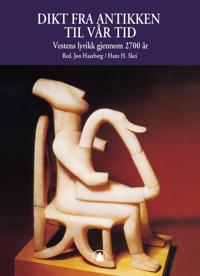 Dikt fra antikken til vår tid; Vestens lyrikk gjennom 2700 år