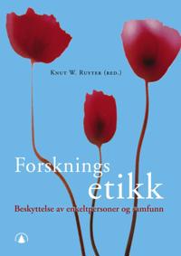Forskningsetikk; beskyttelse av enkeltpersoner og samfunn
