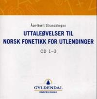 Uttaleøvelser til Norsk fonetikk for utlendinger; CD 1-3