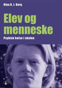 Elev og menneske; psykisk helse i skolen