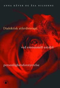 Dialektisk atferdsterapi; ved emosjonell ustabil personlighetsforstyrrelse