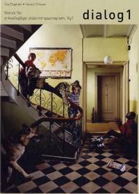 Dialog 1; norsk for yrkesfaglige utdanningsprogram, vg1