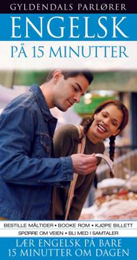 Engelsk på 15 minutter; lær engelsk på bare 15 minutter om dagen