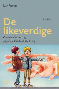 De likeverdige; om sosialisering og de jevnaldrendes betydning