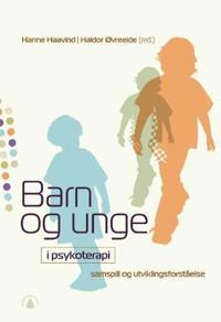 Barn og unge i psykoterapi; bind I