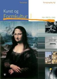 Kunst og formkultur 1; fra 1900 til i  dag