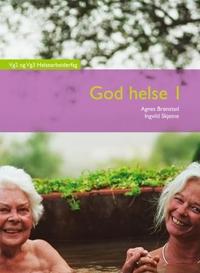 God helse 1; vg2 helsearbeiderfag