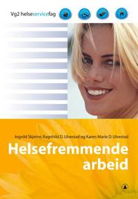 Helsefremmende arbeid; vg2 helseservicefag