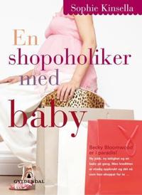 En shopoholiker med baby