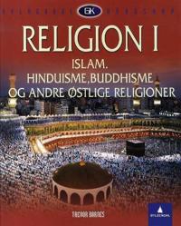 Religion I; islam, hinduisme, buddhisme og andre østlige religioner