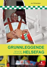 Grunnleggende helsefag; vg2 og vg3 ambulansefag