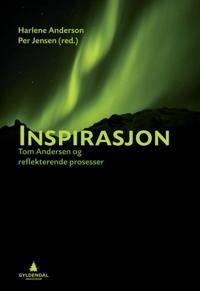 Inspirasjon; Tom Andersen og reflekterende prosesser