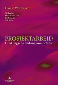 Prosjektarbeid; utviklings- og endringskompetanse