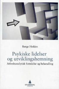 Psykiske lidelser og utviklingshemning; atferdsanalytisk forståelse og og behandling