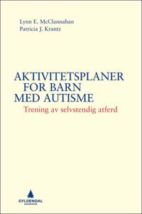 Aktivitetsplaner for barn med autisme; trening av selvstendig atferd