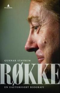 Røkke; en uautorisert biografi