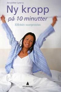 Ny kropp på 10 minutter; effektiv morgentrim