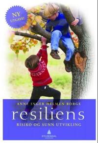 Resiliens; risiko og sunn utvikling