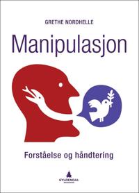 Manipulasjon; forståelse og håndtering
