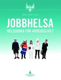 Jobbhelsa; helseboka for arbeidslivet