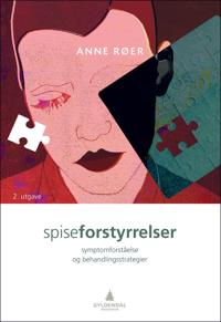 Spiseforstyrrelser; symptomforståelse og behandlingsstrategier