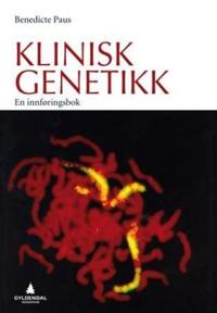 Klinisk genetikk; en innføringsbok