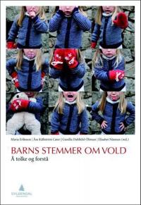 Barns stemmer om vold; å tolke og forstå