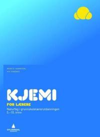 Kjemi for lærere; naturfag i grunnskolelærerutdanningen