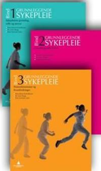 Grunnleggende sykepleie. Bd. 1-3