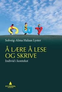 Å lære å lese og skrive; individ i kontekst
