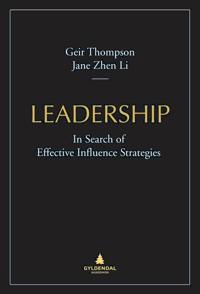 Leadership; in search of effective influence strategies