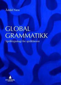 Global grammatikk; språktypologi for språklærere