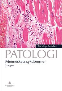 Patologi; menneskets sykdommer