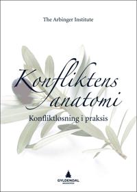 Konfliktens anatomi; konfliktløsning i praksis
