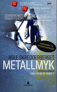 Metallmyk; kriminalroman