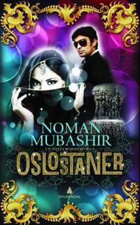 Oslostaner; en Bollywood-roman