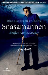 Snåsamannen; kraften som helbreder