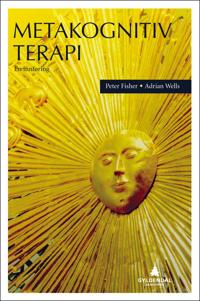Metakognitiv terapi; en innføring