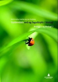 Gyldendals ord og faguttrykk i biologi; biologi 1 og biologi 2