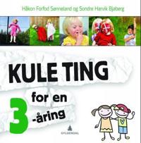 Kule ting for en 3-åring