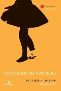 Historien om Fru Berg; noveller