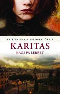 Karitas; kaos på lerret