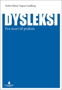 Dysleksi; fra teori til praksis